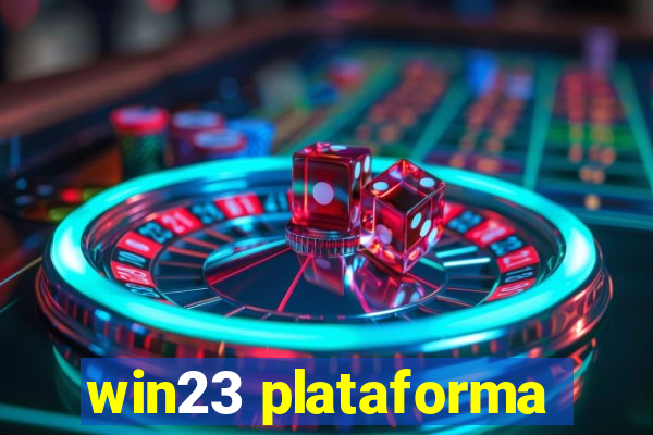 win23 plataforma